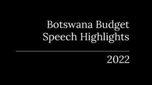 Black background with the text "Botswana Budget Speech 2022"
